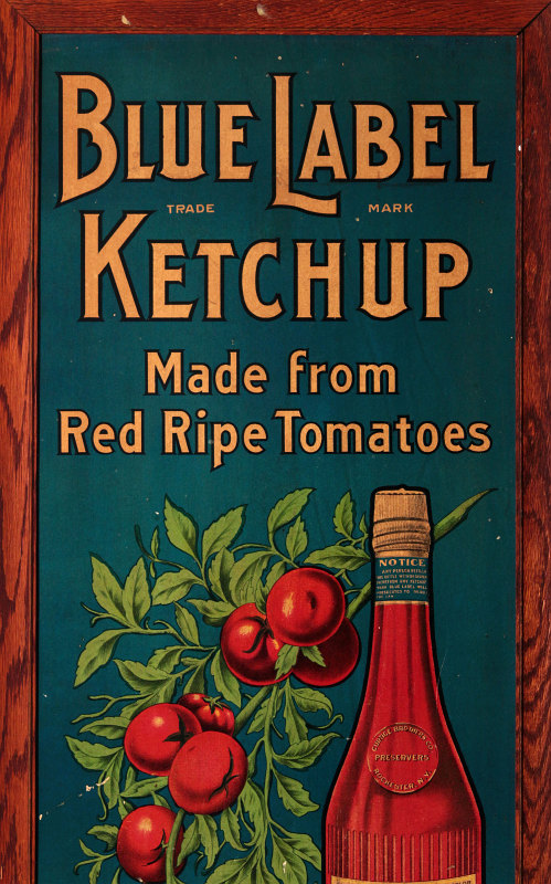 CIRCA 1900 CARDSTOCK SIGN FOR BLUE LABEL KETCHUP