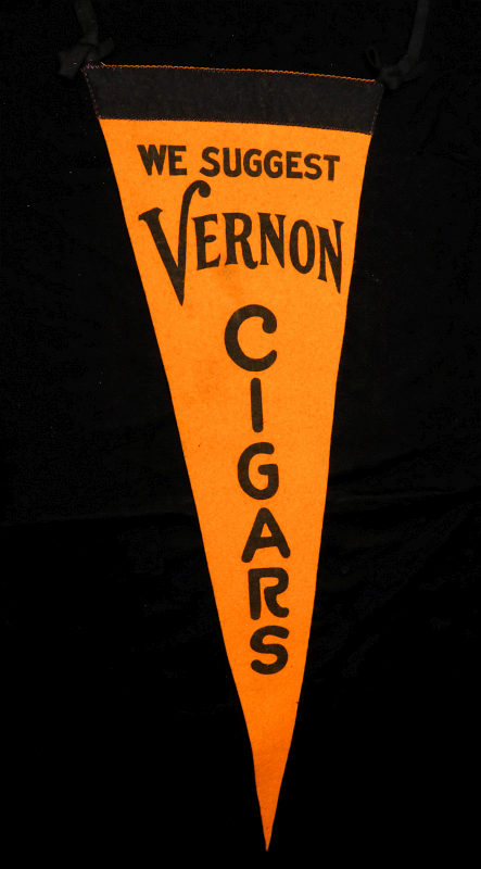CIRCA 1900 ADVERTISING PENNANT FOR VERNON CIGARS