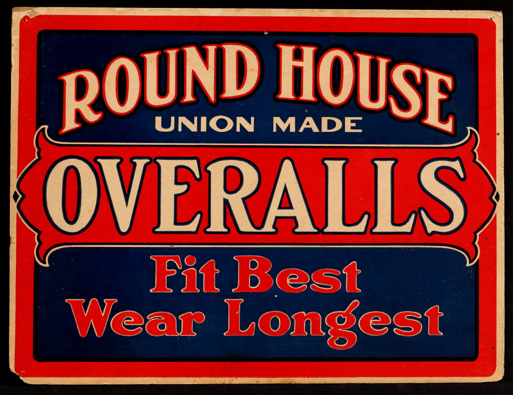 A SCARCE ROUNDHOUSE OVERALLS VIBRANT COLOR SIGN