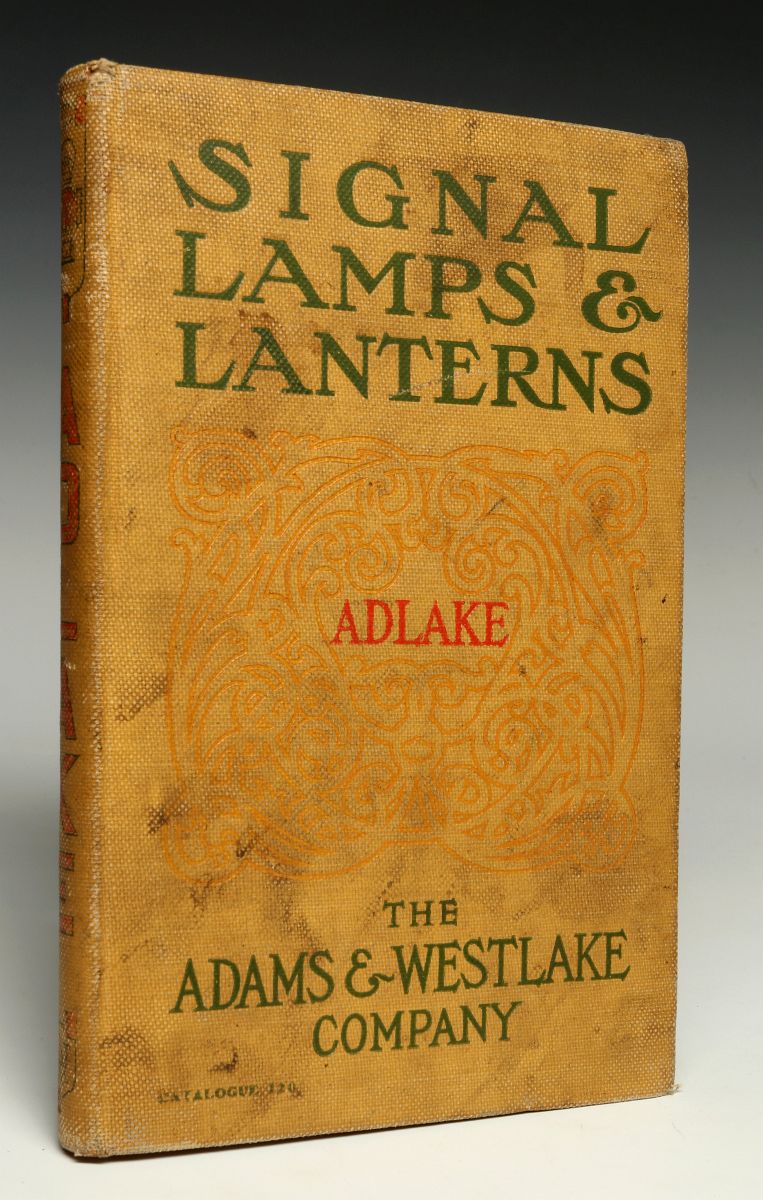 A 1907 ADLAKE 'SIGNAL LAMPS & LANTERNS' RR CATALOG