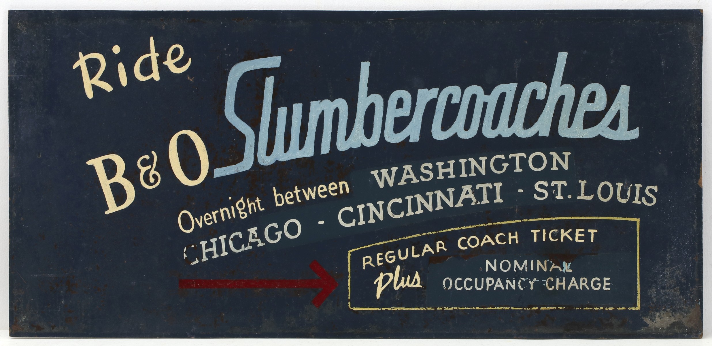 A HAND PAINTED SIGN FOR B & O SLUMBERCOACHES CIRCA 1940