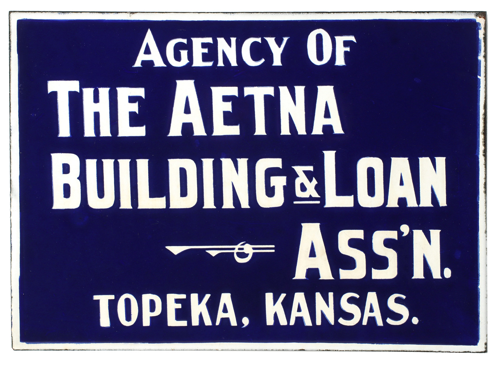 A RARE TOPEKA KS AETNA BLDG & LOAN ASSN PORCELAIN SIGN