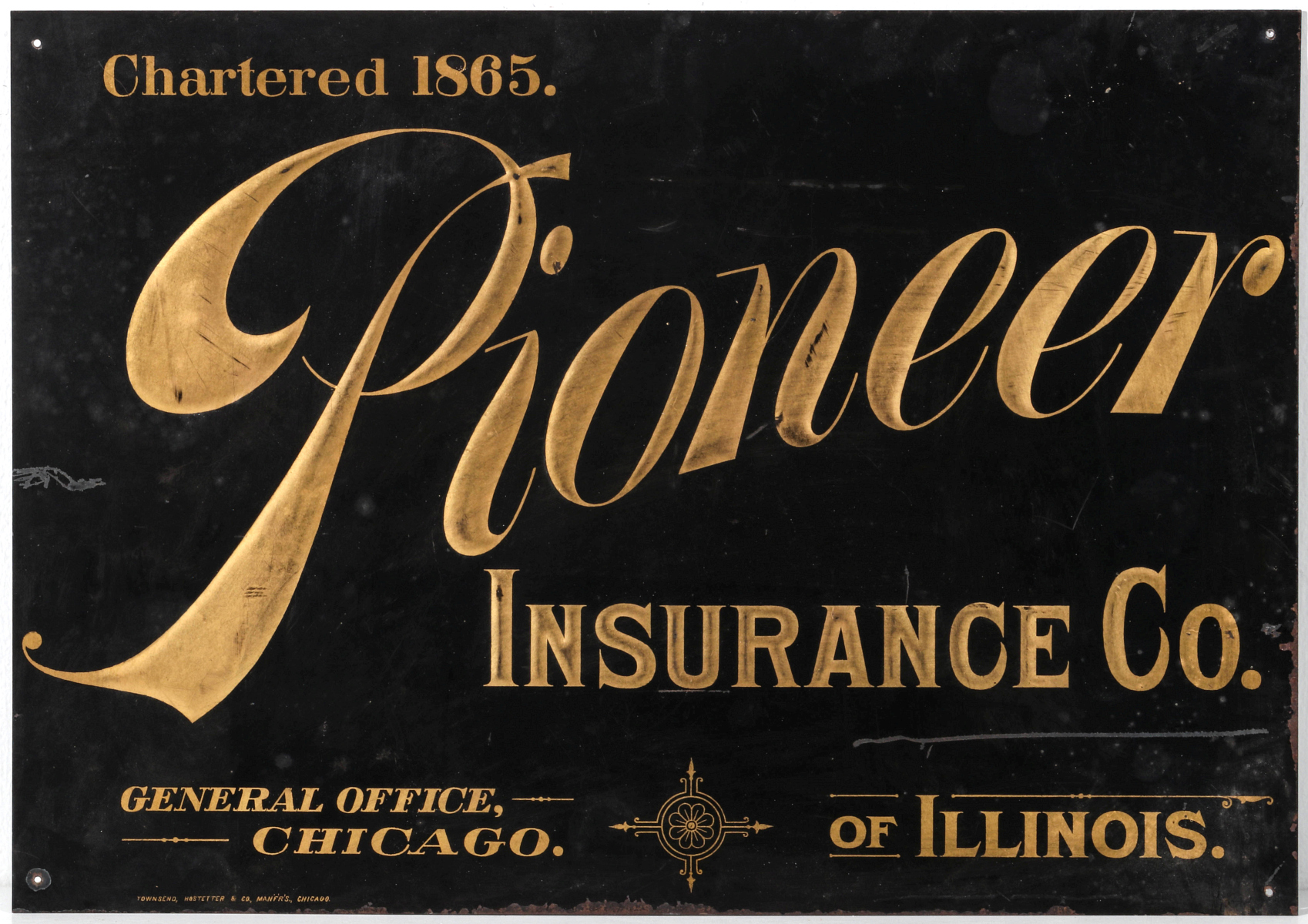 PIONEER INSURANCE CO TIN SIGN WITH GILT LETTERING