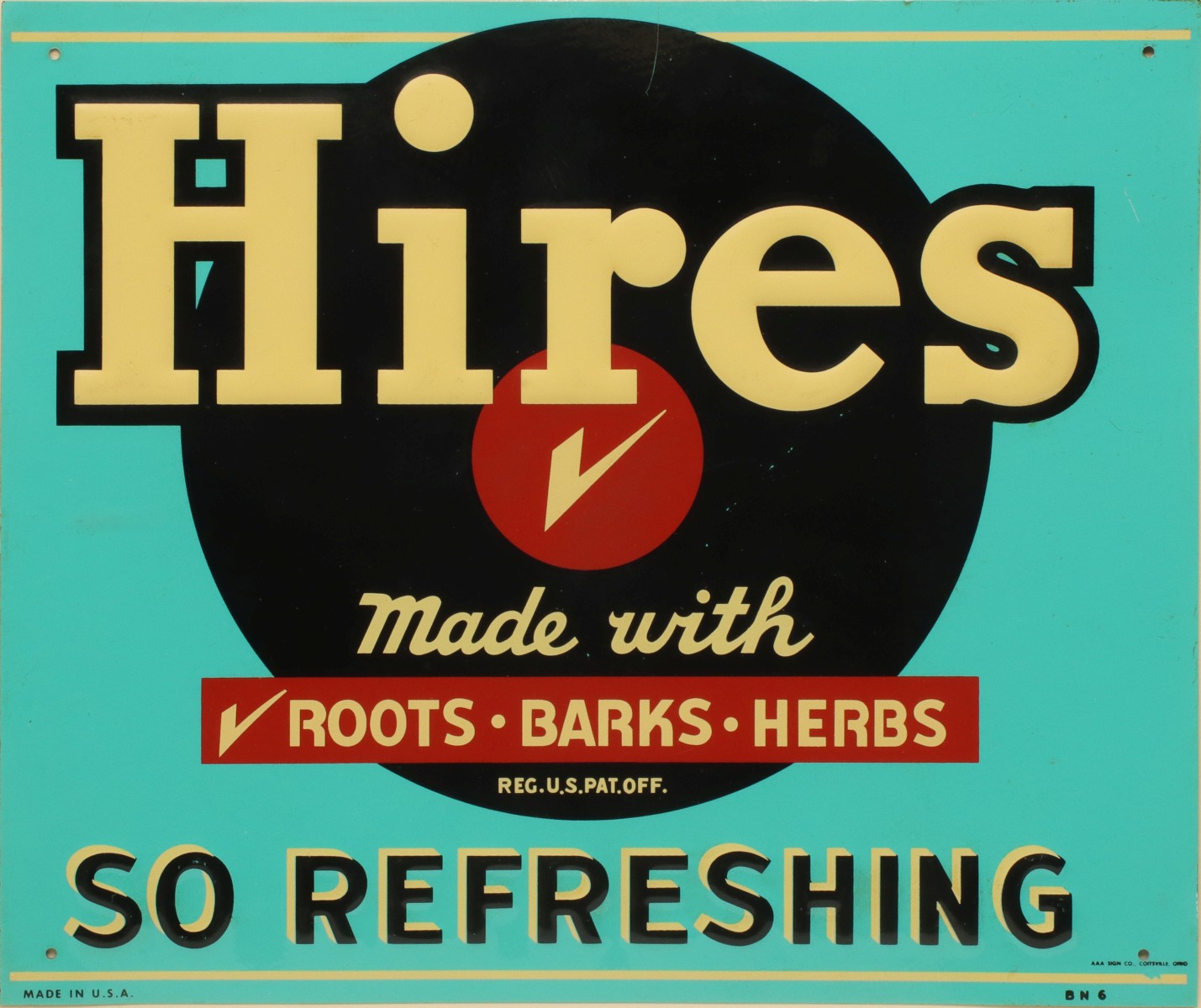 A MID 20TH CENTURY HIRES ROOT BEER TIN ADVERTISING SIGN